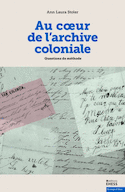 Cœur de l'archive colonial